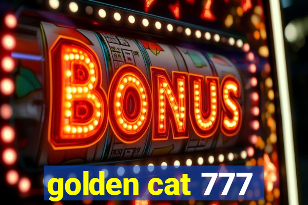 golden cat 777